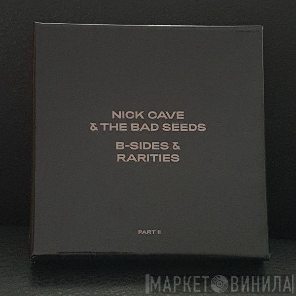 Nick Cave & The Bad Seeds - B-Sides & Rarities (Part II)