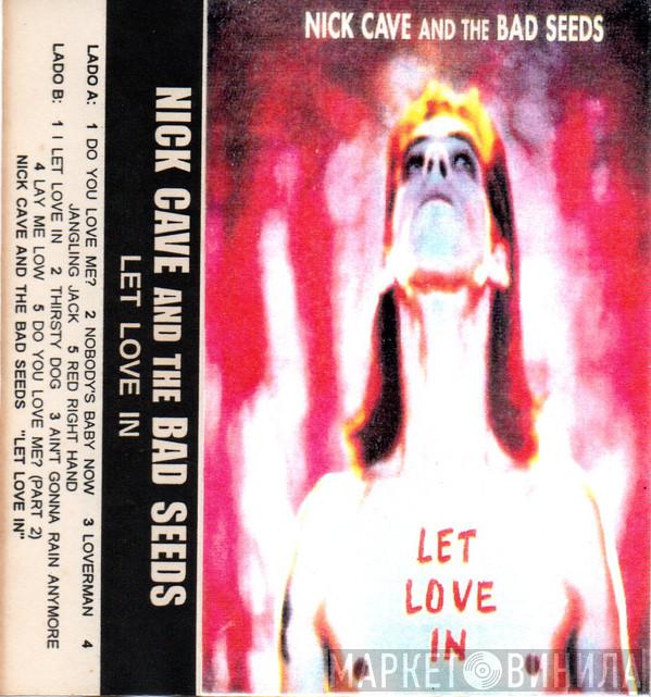  Nick Cave & The Bad Seeds  - Let Love In