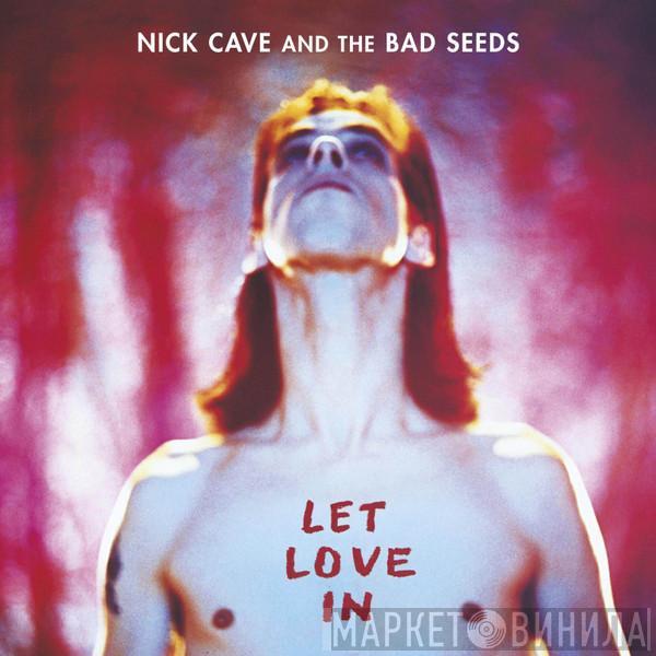 Nick Cave & The Bad Seeds - Let Love In
