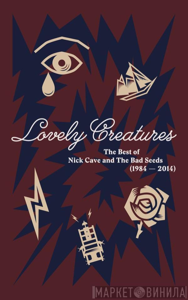Nick Cave & The Bad Seeds - Lovely Creatures (The Best Of Nick Cave And The Bad Seeds) (1984 – 2014)