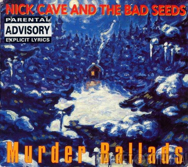Nick Cave & The Bad Seeds - Murder Ballads