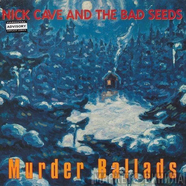 Nick Cave & The Bad Seeds - Murder Ballads