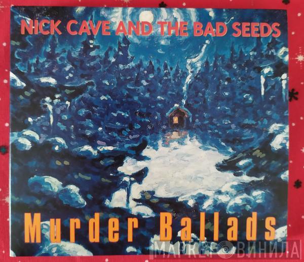 Nick Cave & The Bad Seeds  - Murder Ballads