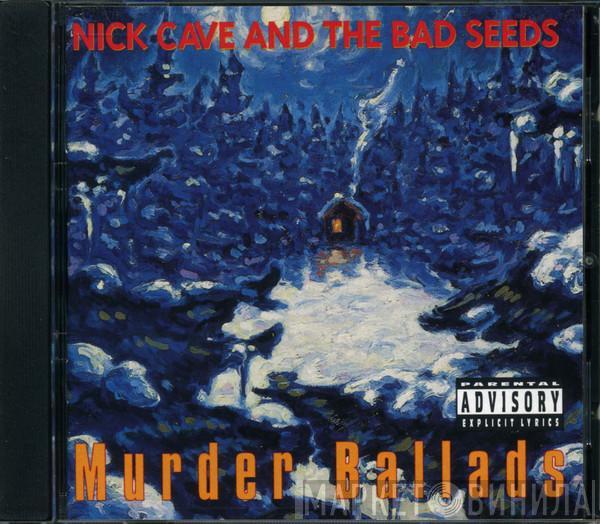  Nick Cave & The Bad Seeds  - Murder Ballads