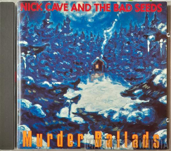  Nick Cave & The Bad Seeds  - Murder Ballads