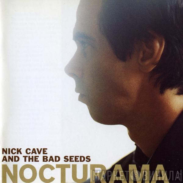  Nick Cave & The Bad Seeds  - Nocturama