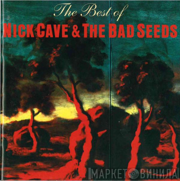  Nick Cave & The Bad Seeds  - The Best Of Nick Cave & The Bad Seeds