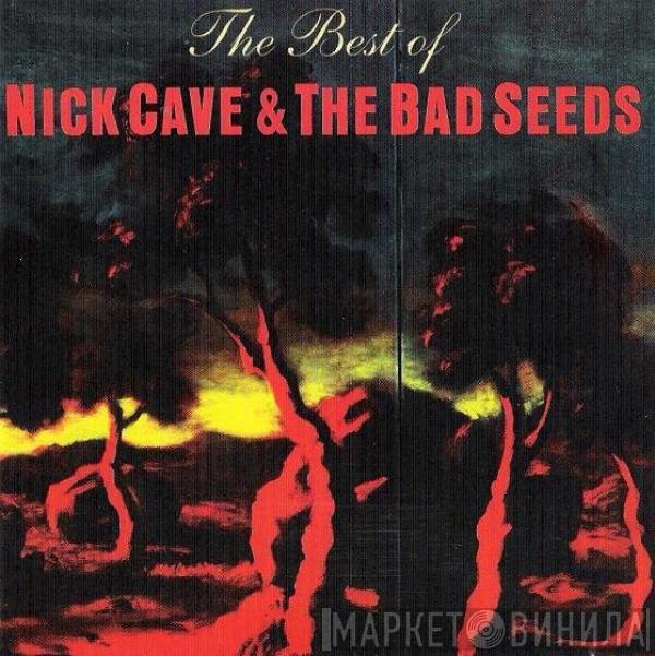  Nick Cave & The Bad Seeds  - The Best Of Nick Cave & The Bad Seeds