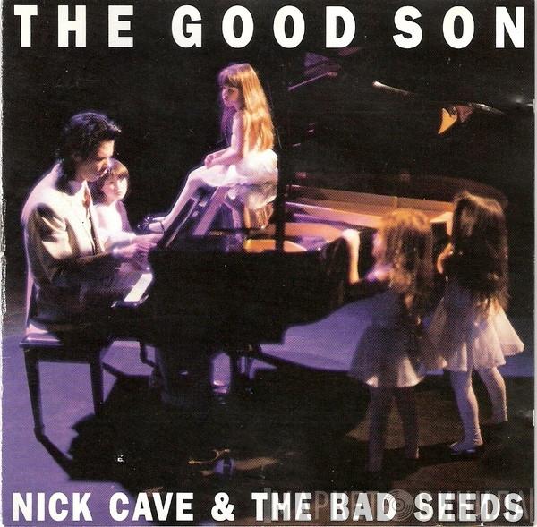  Nick Cave & The Bad Seeds  - The Good Son