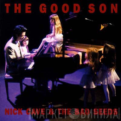  Nick Cave & The Bad Seeds  - The Good Son