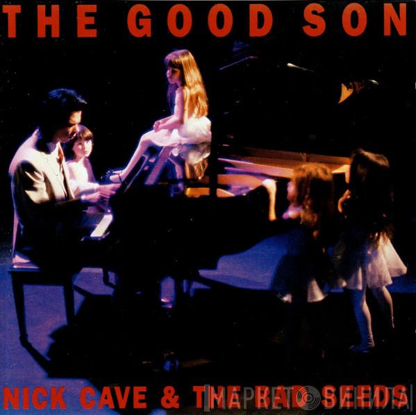  Nick Cave & The Bad Seeds  - The Good Son