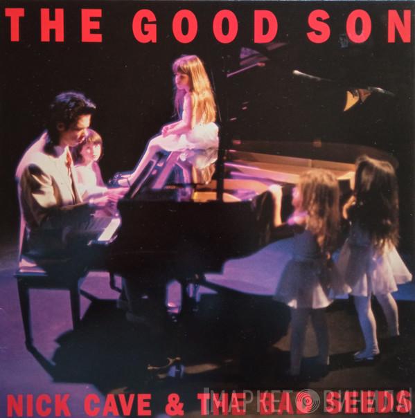  Nick Cave & The Bad Seeds  - The Good Son