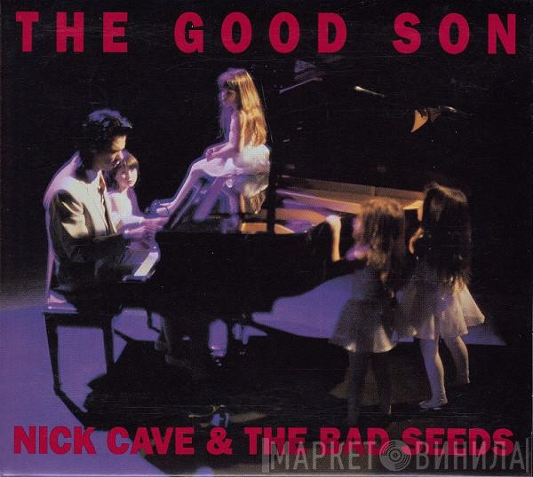  Nick Cave & The Bad Seeds  - The Good Son