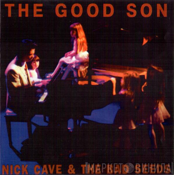  Nick Cave & The Bad Seeds  - The Good Son