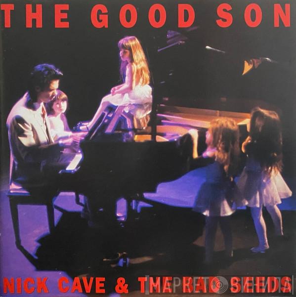  Nick Cave & The Bad Seeds  - The Good Son