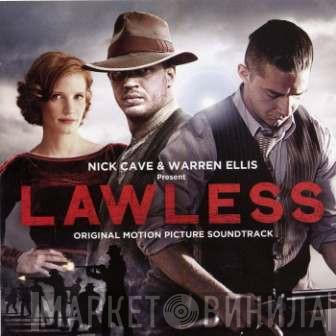  Nick Cave & Warren Ellis  - Lawless: Original Motion Picture Soundtrack