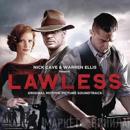  Nick Cave & Warren Ellis  - Lawless: Original Motion Picture Soundtrack
