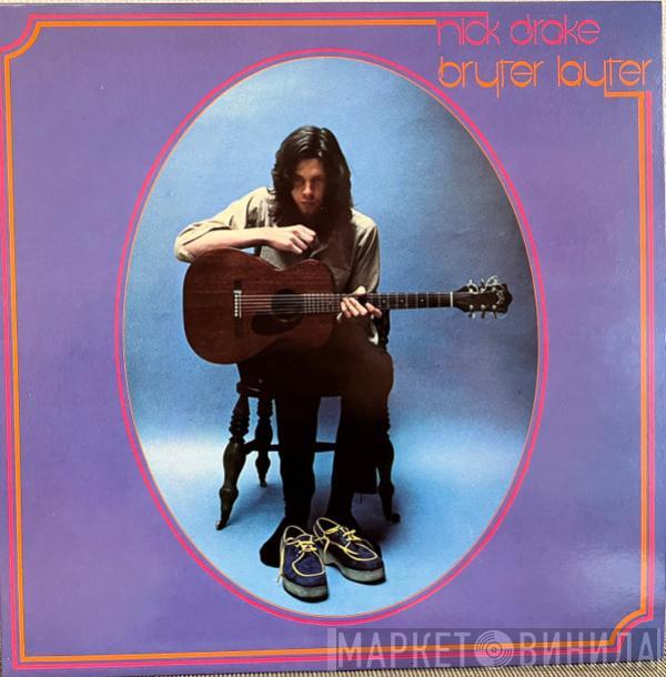 Nick Drake - Bryter Layter