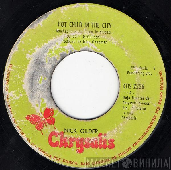 Nick Gilder  - Hot Child In The City = Muchacho Ardiente En La Ciudad