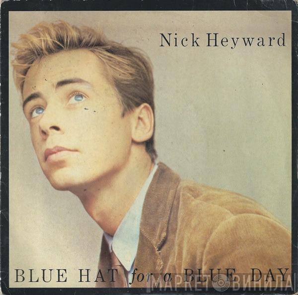 Nick Heyward - Blue Hat For A Blue Day
