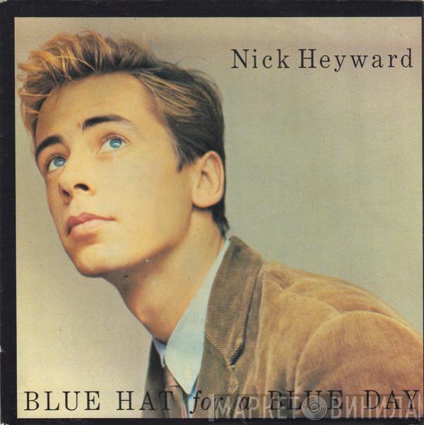  Nick Heyward  - Blue Hat For A Blue Day