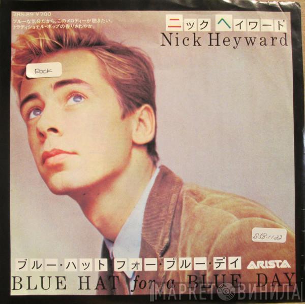  Nick Heyward  - Blue Hat For A Blue Day