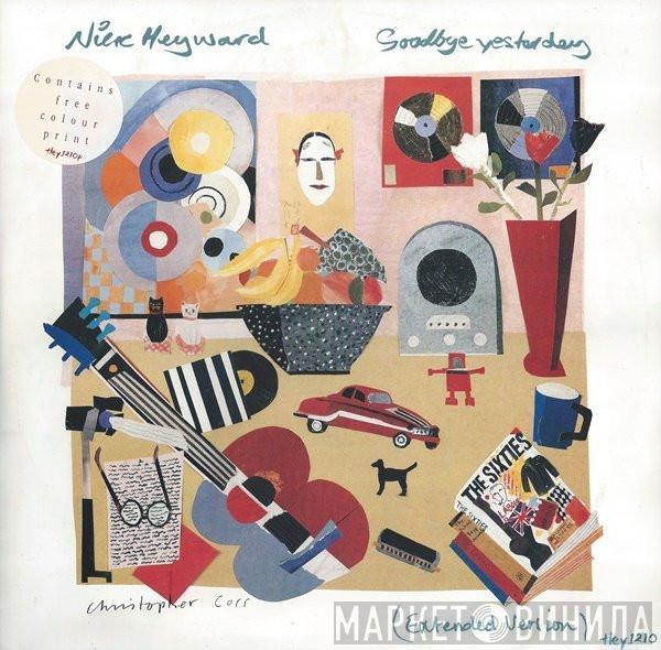 Nick Heyward - Goodbye Yesterday (Extended Version)