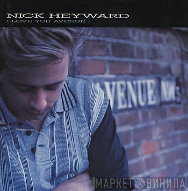  Nick Heyward  - I Love You Avenue