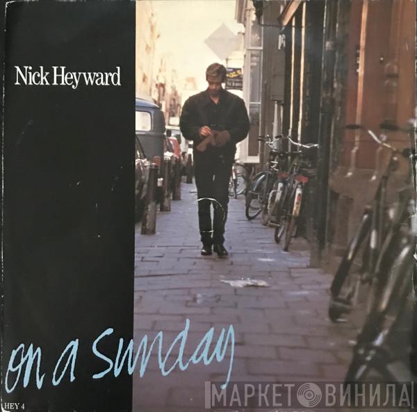  Nick Heyward  - On A Sunday
