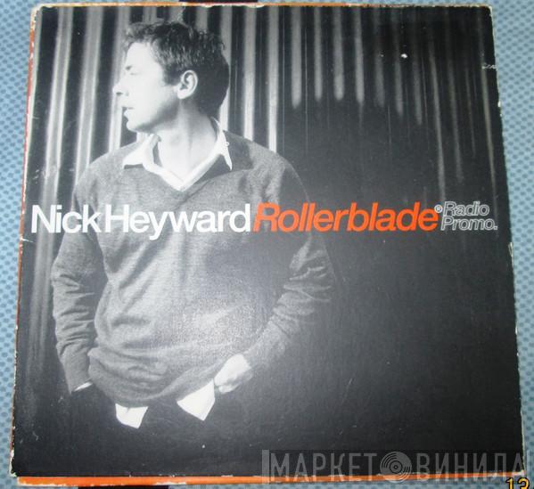  Nick Heyward  - Rollerblade