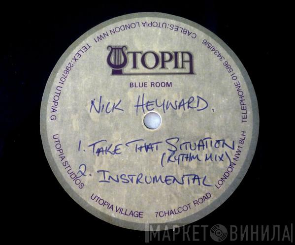  Nick Heyward  - Take That Situation
