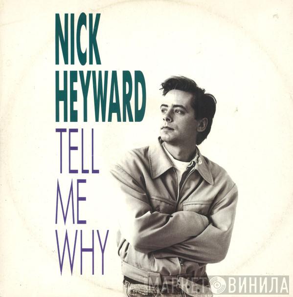  Nick Heyward  - Tell Me Why