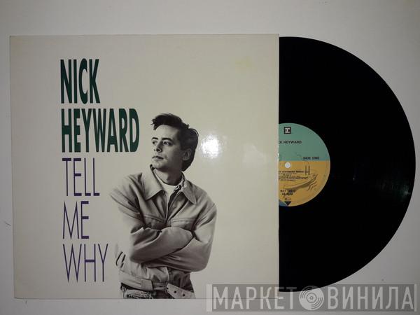  Nick Heyward  - Tell Me Why