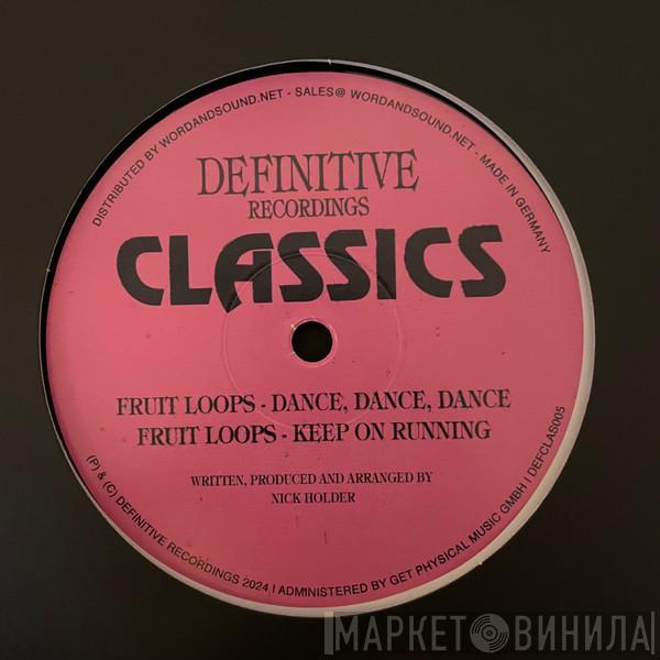 Nick Holder - Fruit Loops