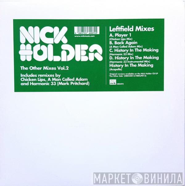 Nick Holder - The Other Mixes Vol.2 (Leftfield Mixes)