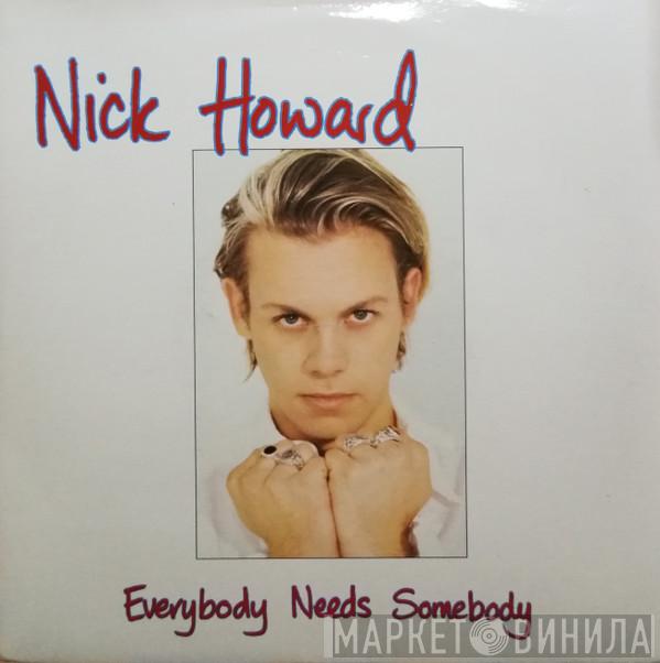 Nick Howard  - Everybody Needs Somebody