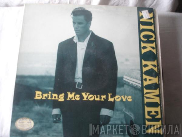 Nick Kamen  - Bring Me Your Love