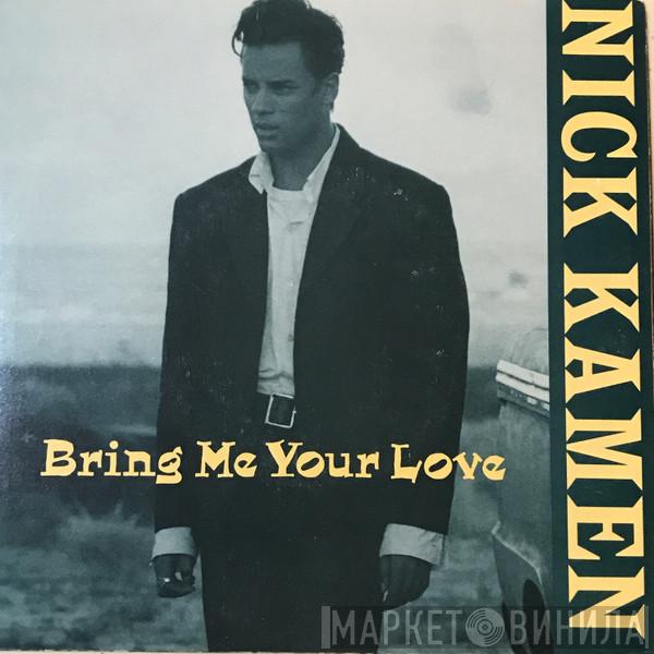  Nick Kamen  - Bring Me Your Love