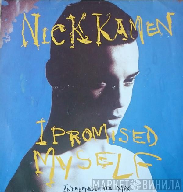  Nick Kamen  - I Promised Myself (Independiente Mix)