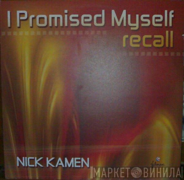  Nick Kamen  - I Promised Myself (Recall)