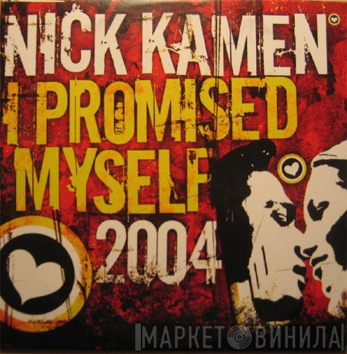  Nick Kamen  - I Promised Myself 2004