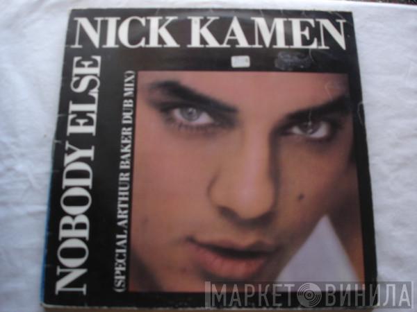 Nick Kamen  - Nobody Else (Special Arthur Baker Dub Mix)