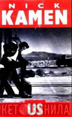  Nick Kamen  - Us