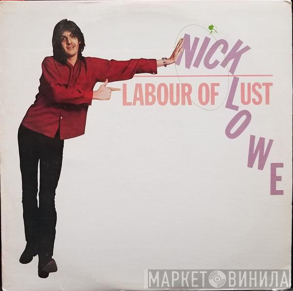  Nick Lowe  - Labour Of Lust