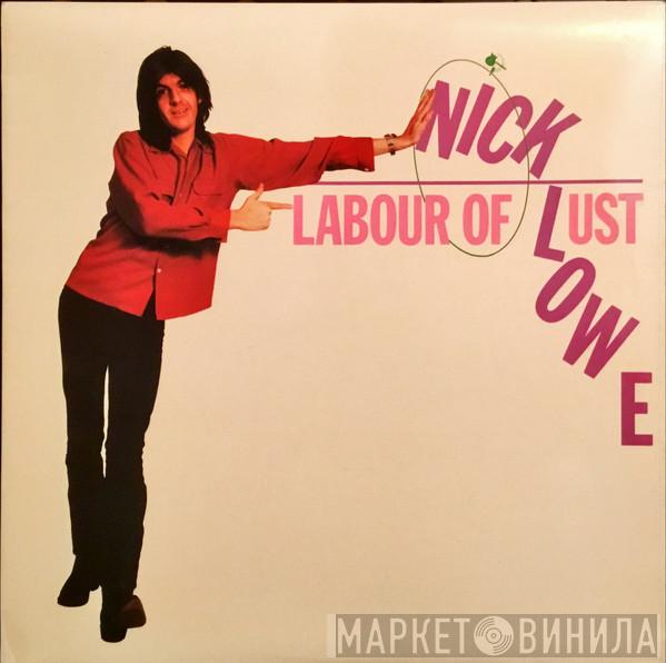  Nick Lowe  - Labour Of Lust