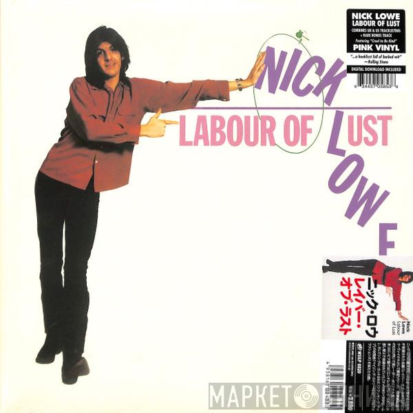  Nick Lowe  - Labour Of Lust
