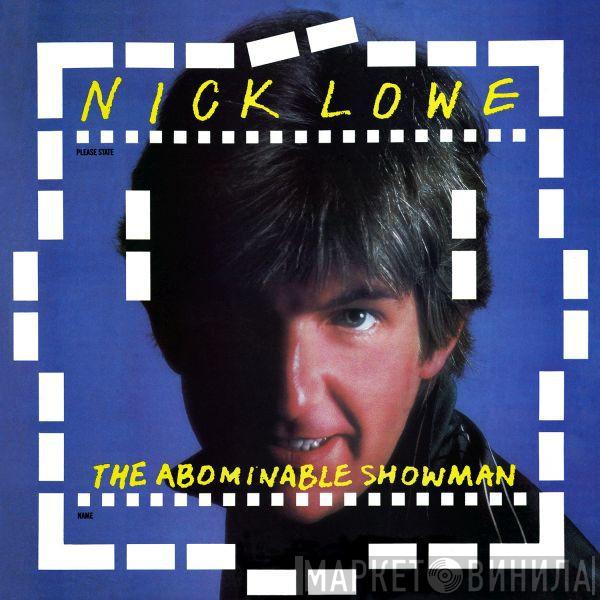  Nick Lowe  - The Abominable Showman