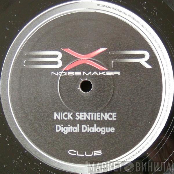  Nick Sentience  - Digital Dialogue