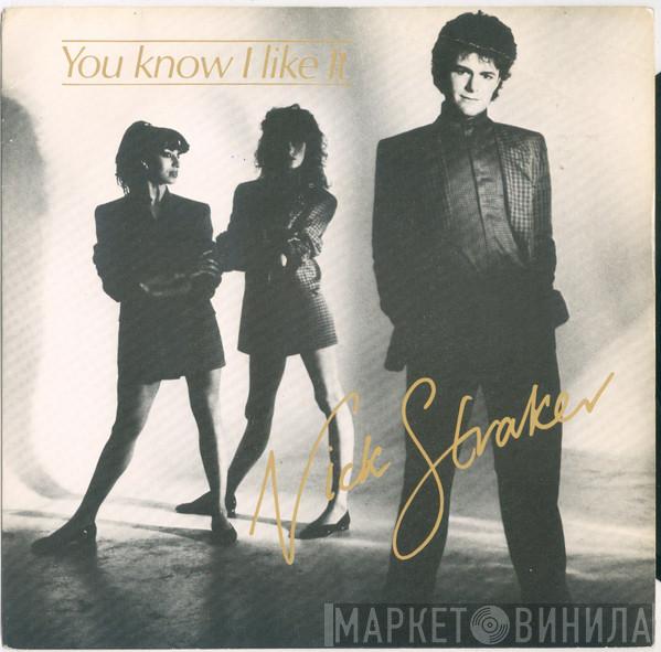 Nick Straker - You Know I Like It