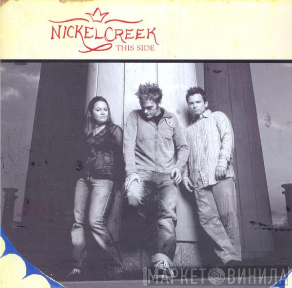 Nickel Creek - This Side